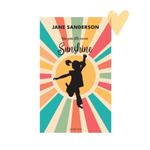 Une petite fille nommée Sunshine – J.Sanderson