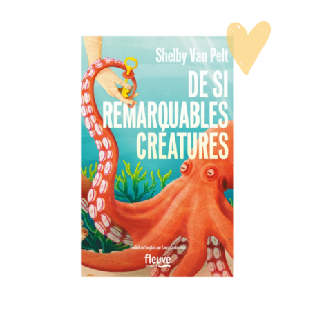 de si remarquables créatures