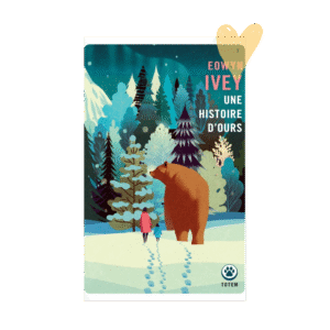 Une histoire d&rsquo;ours – E. Ivey