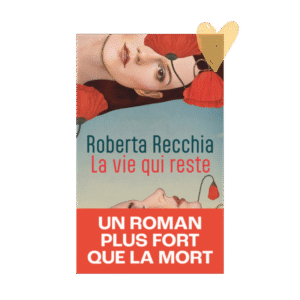 La vie qui reste – R. Recchia