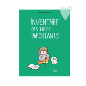 Inventaire des trucs importants – A.-S. Constancien