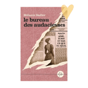 Le bureau des audacieuses – M. Sadler